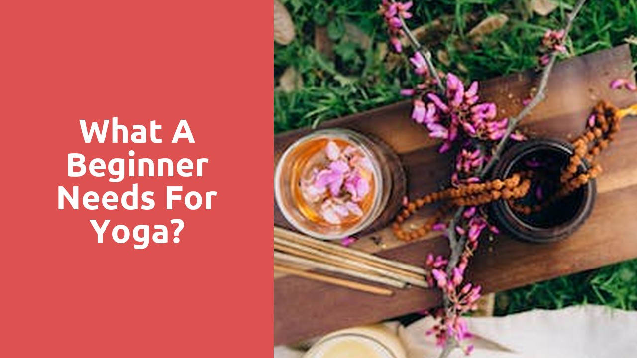 What a beginner needs for yoga?